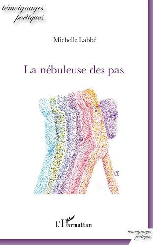Livrenpoche : La nébuleuse des pas - Michelle Labbé - Livre