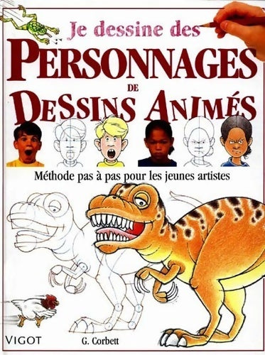 Livrenpoche : Je dessine des personnages de dessins animés - Graham Corbett - Livre