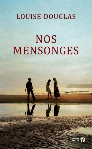 Livrenpoche : Nos mensonges - Louise Douglas - Livre