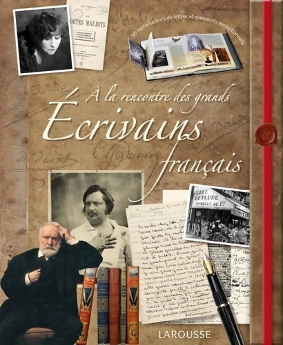 Livrenpoche : A la rencontre des grands écrivains français - Jérôme Picon - Livre