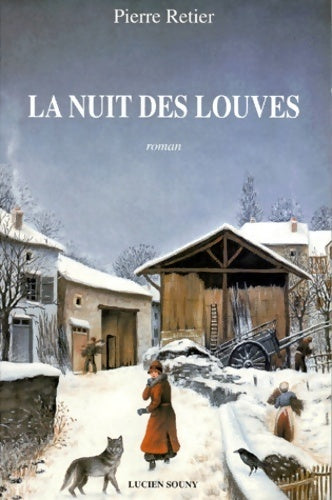 La nuit des louves - Pierre Rétier - Livre
