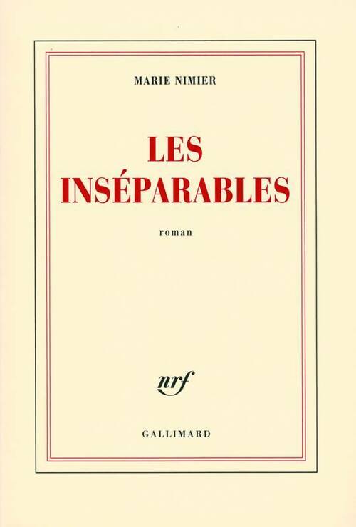 Livrenpoche : Les inséparables - Marie Nimier - Livre
