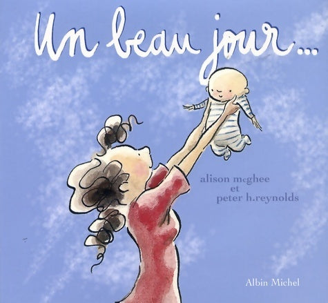 Livrenpoche : Un beau jour... - Alison McGhee - Livre