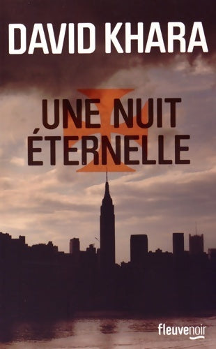 Livrenpoche : Une nuit éternelle - David S. Khara - Livre