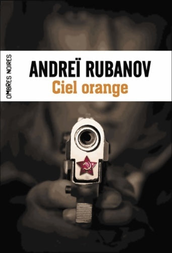 Livrenpoche : Ciel orange - Andreï Rubanov - Livre