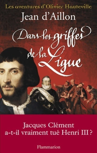 Livrenpoche : Dans les griffes de la ligue - Jean D' Aillon - Livre