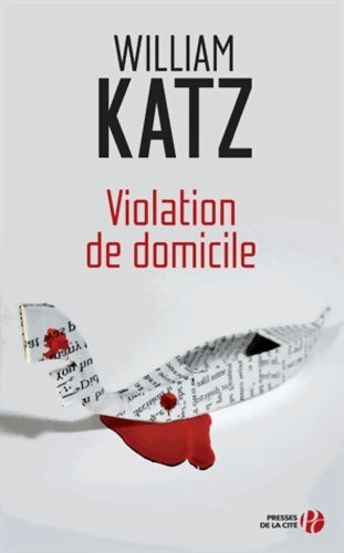Livrenpoche : Violation de domicile - William Katz - Livre