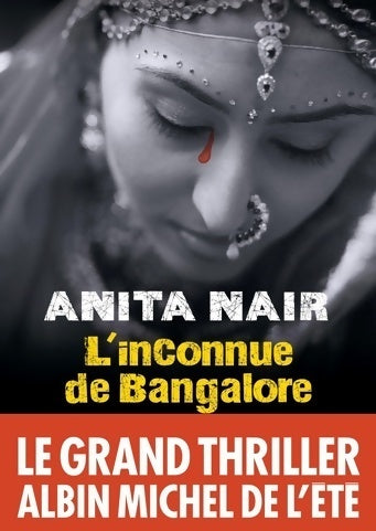 Livrenpoche : L'inconnue de Bangalore - Anita Nair - Livre