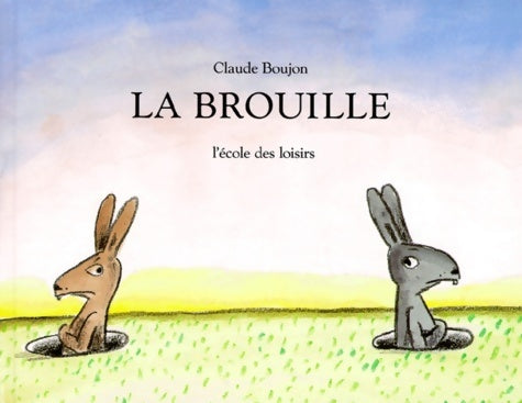 Livrenpoche : La brouille - Claude Boujon - Livre