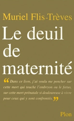 Livrenpoche : Le deuil de maternité - Muriel Flis-Trèves - Livre