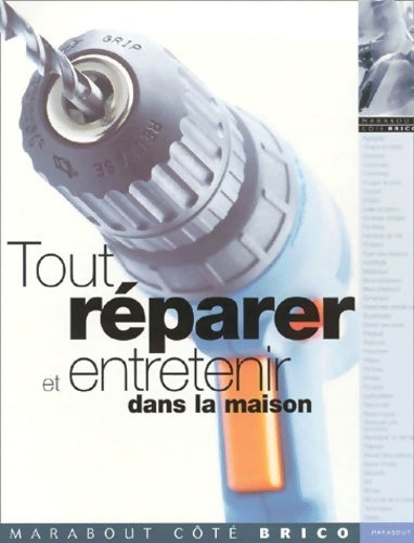 Livrenpoche : Tout réparer et entretenir dans la maison - David Day - Livre