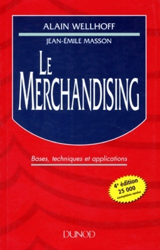 Livrenpoche : Le merchandising - Jean-Émile Masson, Alain Wellhoff - Livre