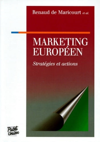 Livrenpoche : Marketing européen. Stratégies et actions - Renaud De Maricourt - Livre