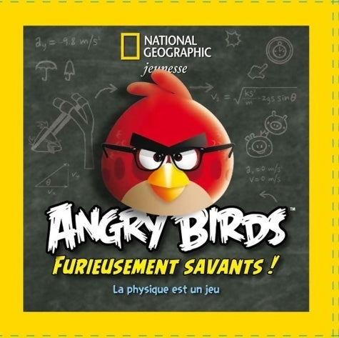 Livrenpoche : Angry birds furieusement savants ! La physique est un jeu - Rhett Allain - Livre