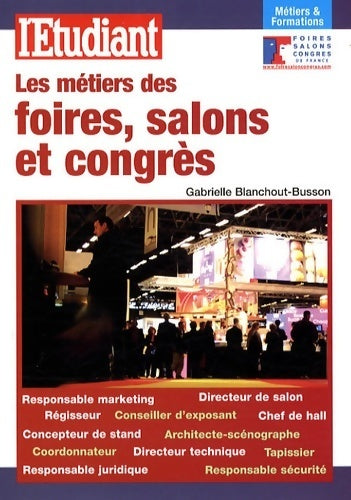 Livrenpoche : Les métiers des foires, salons et congrès - Gabrielle Blanchout-Busson - Livre