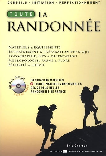 Toute la randonnée (avec cd-rom) - Eric Charron - Livre