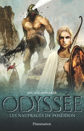 Livrenpoche : Odyssée Tome II : Les naufragés de Poséidon - Michel Honaker - Livre