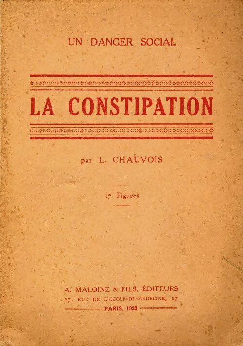 Livrenpoche : La constipation - L Chauvois - Livre