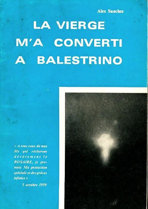 Livrenpoche : La vierge m'a converti à Balestrino - Alex Sanchez - Livre