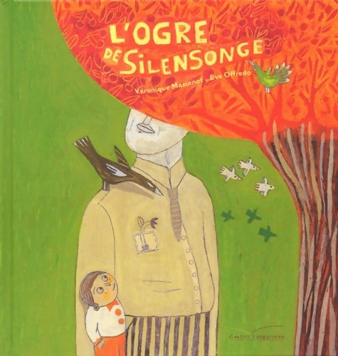 Livrenpoche : L'ogre de silensonge - Véronique Massenot - Livre