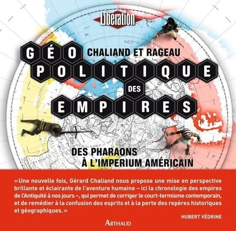 Géopolitique des empires. Des pharaons à l'imperium américain - Gérard Chaliand - Livre