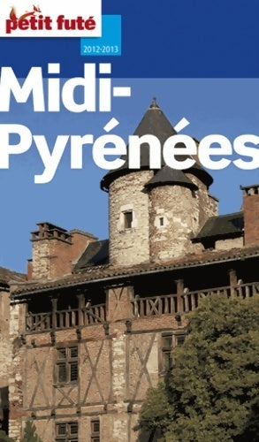 Livrenpoche : Midi-Pyrénées 2012 - Collectif - Livre