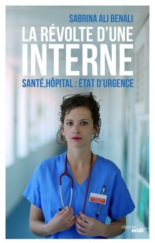 Livrenpoche : La révolte d'une interne - Sabrina-Aurore Ali Benali - Livre