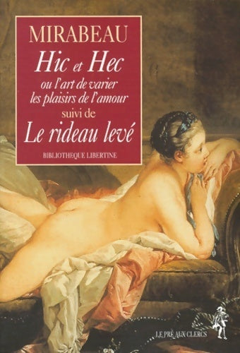 Hic et Hec / Le rideau levé - Honoré-Gabriel Riqueti Comte de Mirabeau - Livre
