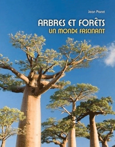 Arbres et forêts. Un monde fascinant - Jean Parret - Livre