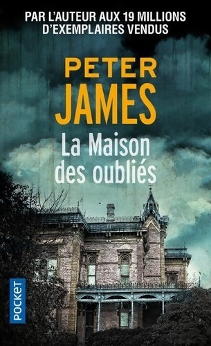 Livrenpoche : La maison des oubliés - Peter James - Livre