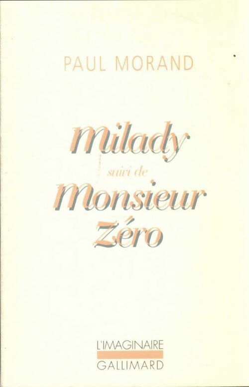 Livrenpoche : Milady / Monsieur Zéro - Paul Morand - Livre