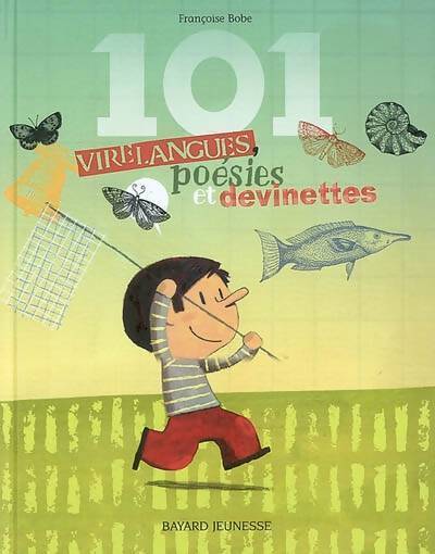 Livrenpoche : 101 virelangues devinettes et proverbes - Françoise Bobe - Livre