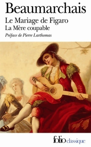 Livrenpoche : Le mariage de Figaro / La mère coupable - Beaumarchais - Livre