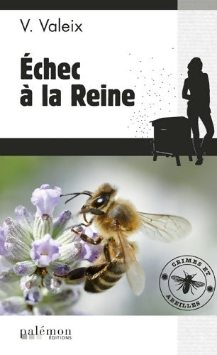 Livrenpoche : Echec a la reine - Valérie Valeix - Livre