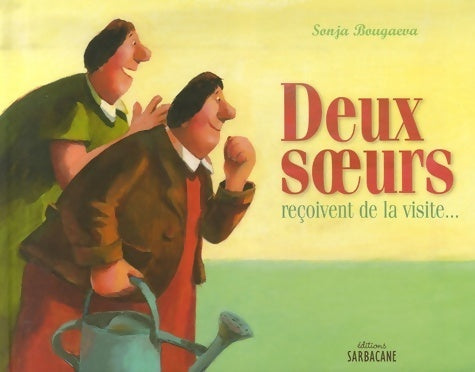 Livrenpoche : Deux soeurs reçoivent de la visite... - Sonja Bougaeva - Livre
