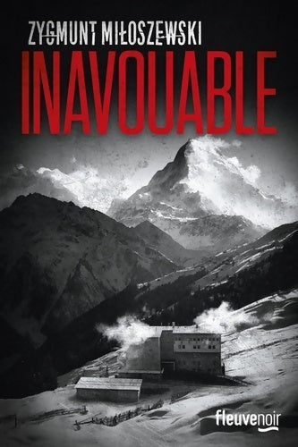 Livrenpoche : Inavouable - Zygmunt Miloszewski - Livre