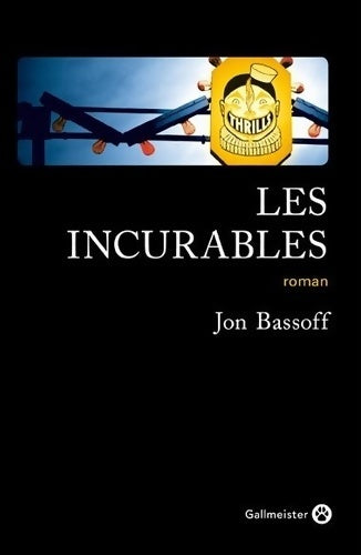 Livrenpoche : Les incurables - Jon Bassoff - Livre