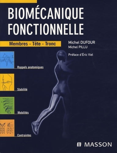 Livrenpoche : Biomécanique fonctionnelle. Membres, tête, tronc - Michel Dufour - Livre
