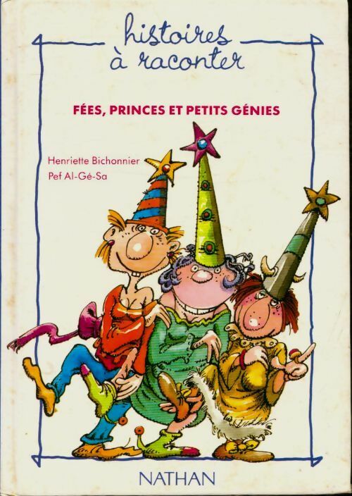 Livrenpoche : Fées, princes petits génies - Henriette Bichonnier - Livre