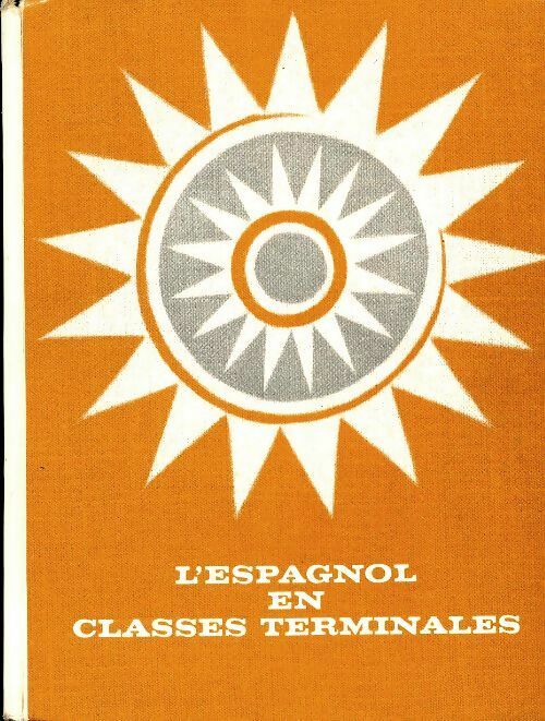Livrenpoche : L'espagnol en classes de terminales - Cécile Puveland - Livre