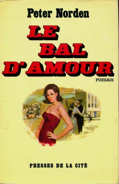 Livrenpoche : Le bal d'amour - Peter Norden - Livre