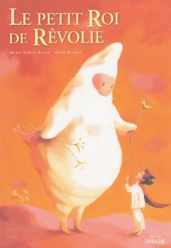 Livrenpoche : Le petit roi de Révolie - Marie-Sabine Roger - Livre