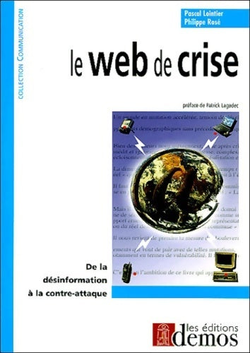 Livrenpoche : Le web de crise - Philippe Rosé - Livre