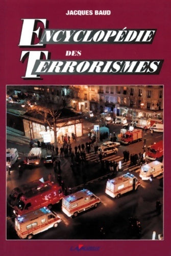 Livrenpoche : Encyclopédie des terrorismes - Jacques Baud - Livre