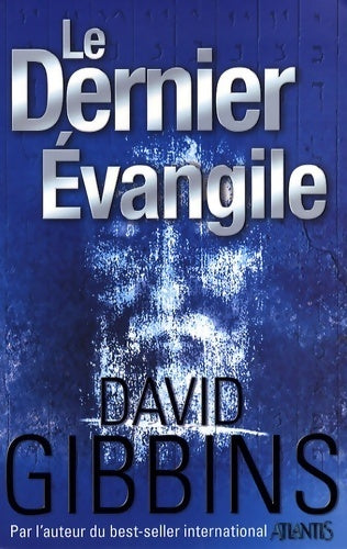 Livrenpoche : Le dernier évangile - David Gibbins - Livre