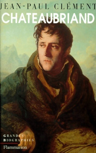 Livrenpoche : Chateaubriand - Jean-Paul Clément - Livre