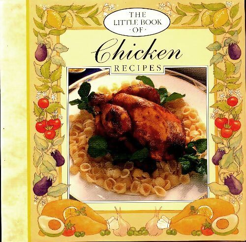Livrenpoche : The little book of chicken recipes - Jacqueline Bellefontaine - Livre
