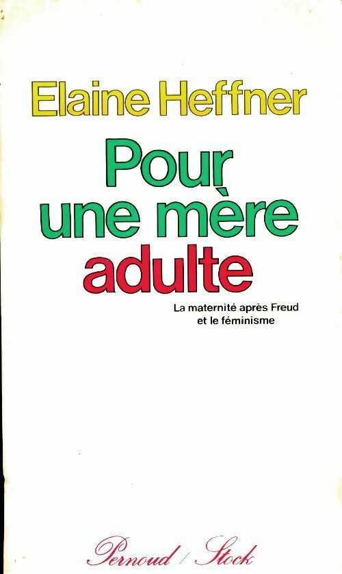 Livrenpoche : Pour une mère adulte - Elaine Heffner - Livre