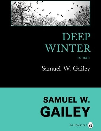 Livrenpoche : Deep winter - Samuel W. Gailey - Livre