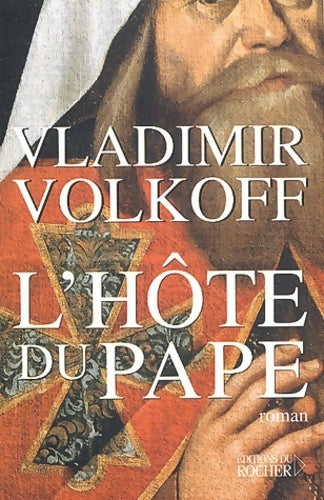 Livrenpoche : L'hôte du pape - Vladimir Volkoff - Livre